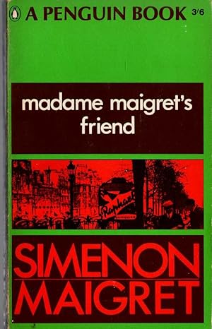 Seller image for MADAME MAIGRET'S FRIEND for sale by Mr.G.D.Price