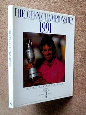 Seller image for The Open Championship 1991. British Open golf official annual. Royal Birkdale. for sale by Tony Hutchinson