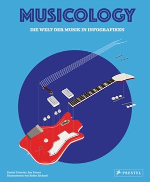 Bild des Verkufers fr Musicology: Die Welt der Musik in Infografiken zum Verkauf von Studibuch