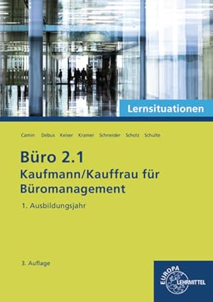 Seller image for Bro 2.1 - Lernsituationen - 1. Ausbildungsjahr: Kaufmann/Kauffrau fr Bromanagement for sale by Studibuch