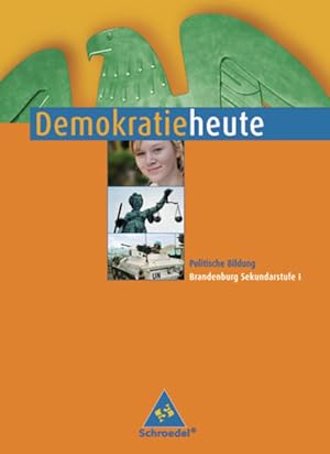 Seller image for Demokratie heute - Ausgabe 2008 fr Brandenburg: Schlerband 7 - 10: Ausgabe 2008 fr Brandenburg Klasse 7 - 10 / Schlerband 7 - 10 (Demokratie heute: Ausgabe 2008 fr Brandenburg Klasse 7 - 10) for sale by Studibuch