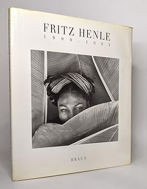 Fritz Henle 1909 - 1993. Die Quadratur der Schönheit