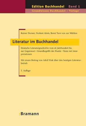 Bild des Verkufers fr Literatur im Buchhandel: Deutsche Literaturgeschichte vom 18. Jahrhundert bis zur Gegenwart ? Grundbegriffe der Poetik ? Texte mit Interpretationen. . (Edition Buchhandel) zum Verkauf von Studibuch