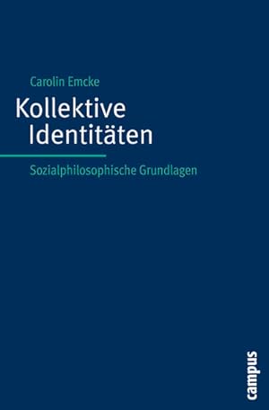 Bild des Verkufers fr Kollektive Identitten: Sozialphilosophische Grundlagen zum Verkauf von Studibuch