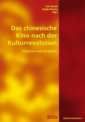 Seller image for Das chinesische Kino nach der Kulturrevolution: Theorien und Analysen (Zrcher Filmstudien) for sale by Studibuch