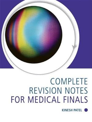 Imagen del vendedor de Complete Revision Notes for Medical Finals a la venta por WeBuyBooks