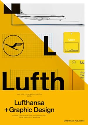 Bild des Verkufers fr Lufthansa und Graphic Design: Visuelle Geschichte einer Fluggesellschaft zum Verkauf von Studibuch