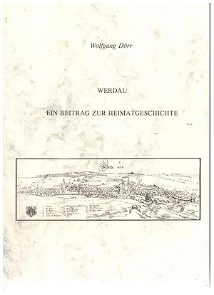 Bild des Verkufers fr Werdau. Ein beitrag zur Heimatgeschichte zum Verkauf von Bcherpanorama Zwickau- Planitz