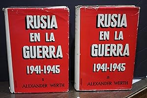 Rusia en la Guerra.- 2 volúmenes.- Werth, Alexander.