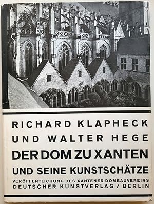 Der Dom zu Xanten und seine Kustschätze. Veröffentlichung des Xantener Dombauvereins.