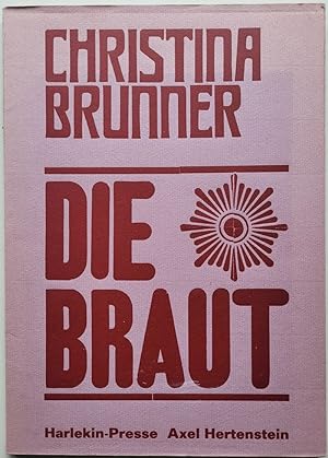 Imagen del vendedor de Die Braut. a la venta por Antiquariat Kunsthaus-Adlerstrasse