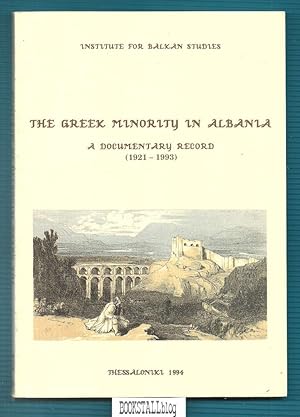 The Greek minority in Albania : A documentary record (1921-1993)
