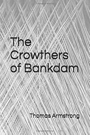 Bild des Verkufers fr The Crowthers of Bankdam (The Crowther Chronicles) zum Verkauf von WeBuyBooks 2