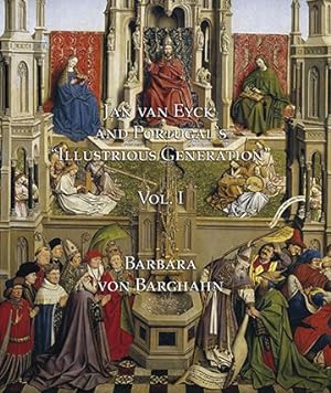 Seller image for Jan Van Eyck and Portugal's "Illustrious Generation" for sale by GreatBookPrices