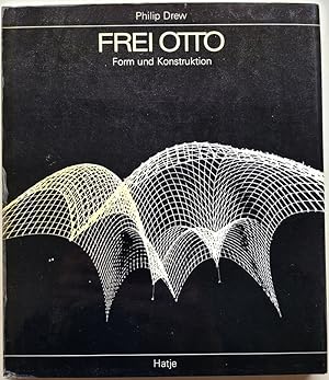 Otto Frei. Form und Konstruktion