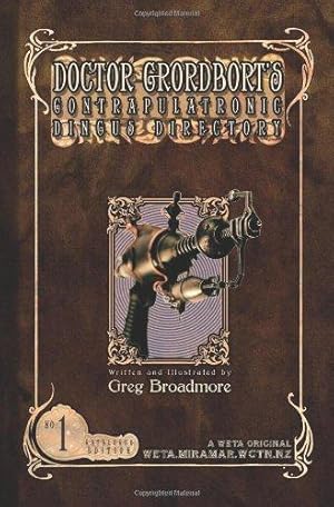 Bild des Verkufers fr Doctor Grordbort's Contrapulatronic Dingus Directory zum Verkauf von WeBuyBooks