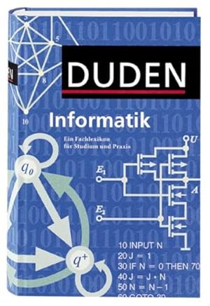 Bild des Verkufers fr Duden Informatik A-Z: Fachlexikon fr Studium, Ausbildung und Beruf zum Verkauf von Express-Buchversand