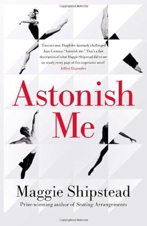 Seller image for Astonish Me for sale by WeBuyBooks