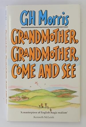 Grandmother, Grandmother, Come and See