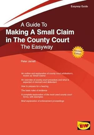 Bild des Verkufers fr Making a Small Claim in the County Court : The Easyway zum Verkauf von WeBuyBooks