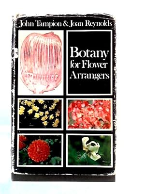 Seller image for Botany for Flower Arrangers for sale by World of Rare Books