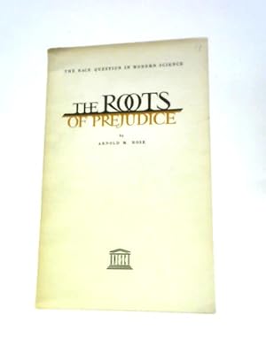 Imagen del vendedor de The Roots Of Prejudice a la venta por World of Rare Books