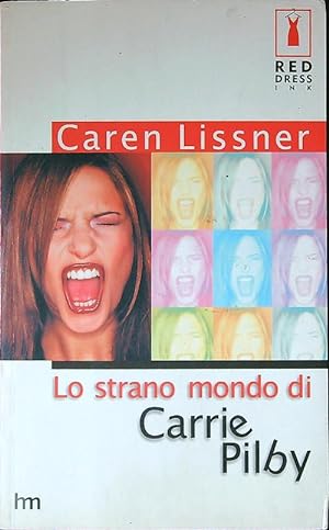 Seller image for Lo strano mondo di Carrie Pilby for sale by Librodifaccia