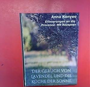 Seller image for Der Geruch von Lavendel und die Kche der Sonne for sale by biblion2