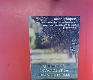 Seller image for L Odeur de Lavande et la Cuisine du Soleil for sale by biblion2