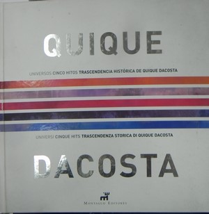 Immagine del venditore per Quique Dacosta. Universos cinco hitos trascendencia histrica de Quique Dacosta. Universi cinque hits trascendenza storica di Quique Dacosta venduto da Libreria Sanchez