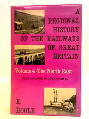 Bild des Verkufers fr A Regional History of the Railways of Great Britain, Vol. 4: The North-East zum Verkauf von World of Rare Books