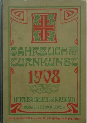 Seller image for Jahrbuch der Deutschen Turnerschaft 1908. Dem Andenken Alfred Mauls gewidmet. for sale by Antiquariat Ursula Hartmann