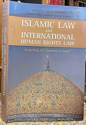 Seller image for Islamic Law and International Human Rights Law: Searching for Common Ground? for sale by Holybourne Rare Books ABA ILAB