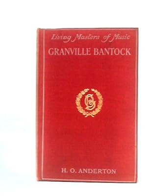 Imagen del vendedor de Granville Bantock a la venta por World of Rare Books