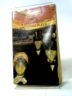 Bild des Verkufers fr A Doll's House and Other Plays zum Verkauf von World of Rare Books