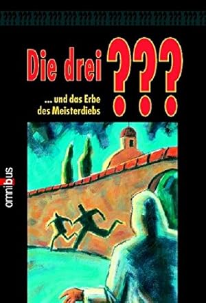 Die drei     - Das Erbe des Meisterdiebs