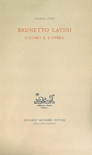 Seller image for Brunetto Latini. L'uomo e l'opera for sale by Miliardi di Parole