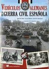 Seller image for Vehculos alemanes en la Guerra Civil for sale by Agapea Libros