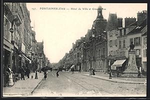 Carte postale Fontainebleau, Hôtel de Ville et Grande-Rue