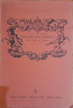 Seller image for Viaggio pittoresco nella Puglia del Settecento for sale by librisaggi