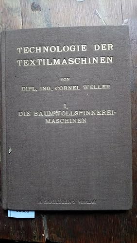 Die Baumwollspinnerei Maschinen (Technologie der Textilmaschinen)