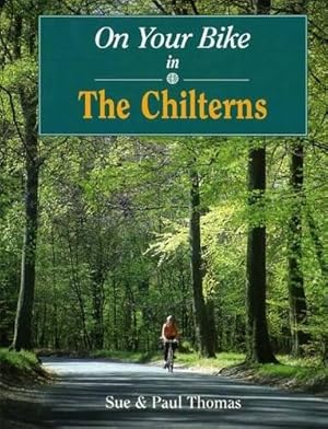 Bild des Verkufers fr On Your Bike in the Chilterns zum Verkauf von WeBuyBooks