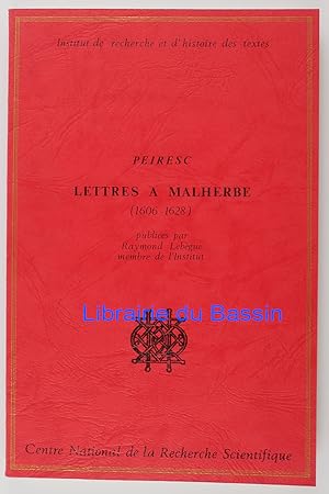 Image du vendeur pour Peiresc Lettres  Malherbe (1606-1628) mis en vente par Librairie du Bassin