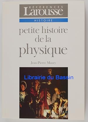Imagen del vendedor de Petit histoire de la physique a la venta por Librairie du Bassin