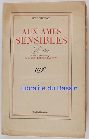 Aux âmes sensibles Lettres