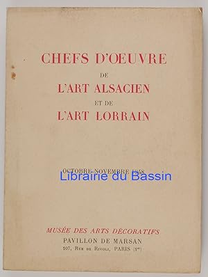 Bild des Verkufers fr Chefs d'oeuvre de l'Art alsacien et de l'Art lorrain zum Verkauf von Librairie du Bassin