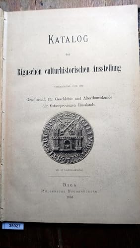 Bild des Verkufers fr Katalog der Rigaschen culturhistorischen Ausstellung zum Verkauf von Windau Antiquariat