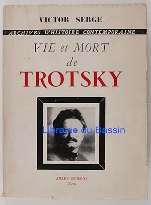 Image du vendeur pour Vie et mort de Trotsky mis en vente par Librairie du Bassin