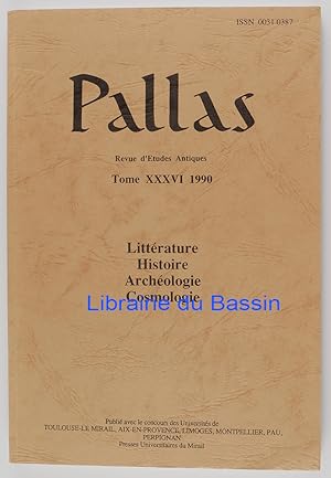 Pallas Tome n°36 Littérature Histoire Archéologie Cosmologie