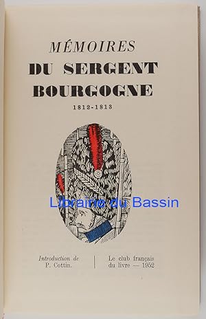 Mémoires du Sergent Bourgogne 1812-1813